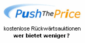 kostenlose Rückwärtsauktionen auf www.PushThePrice.de